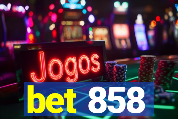 bet 858